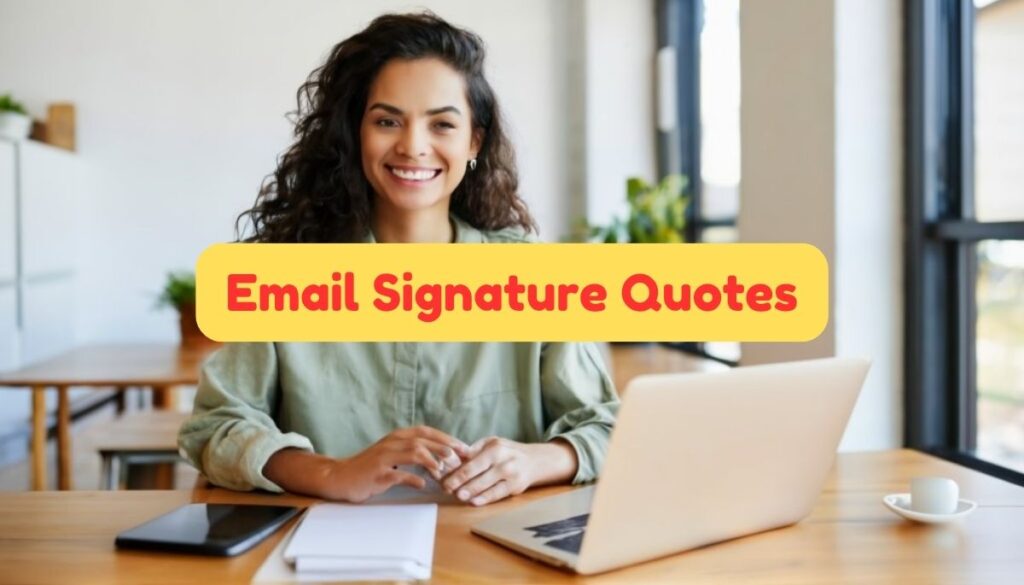 Email Signature Quotes