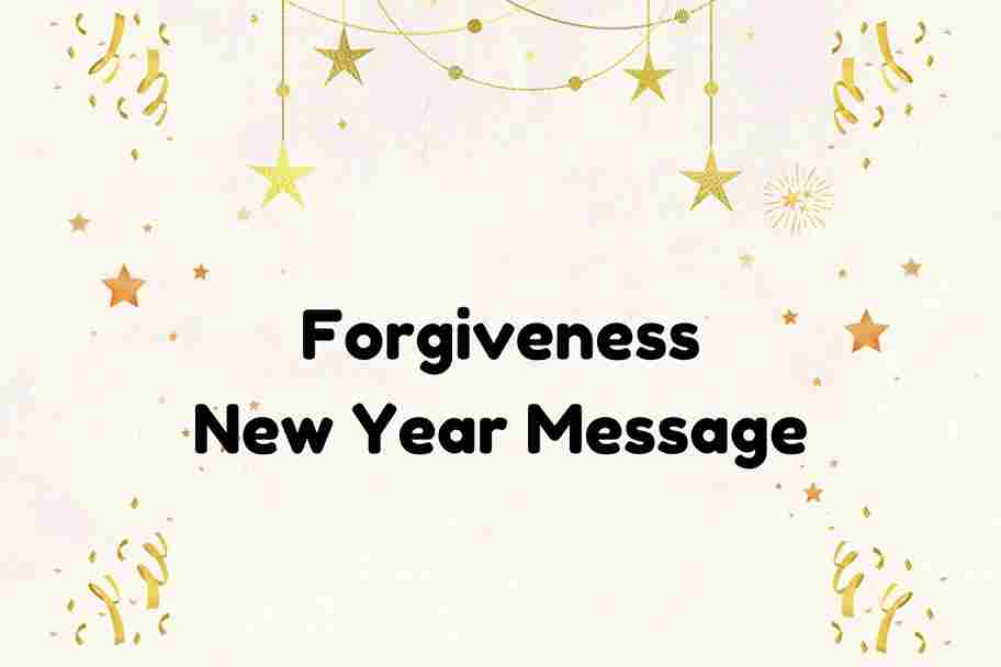 Forgiveness New Year Message